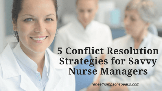 conflict resolution strategies in nursing